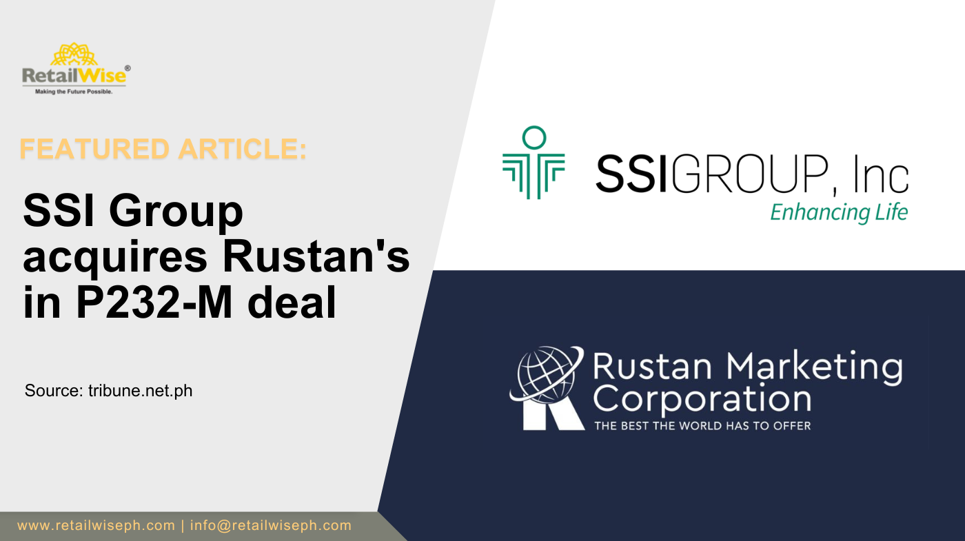 SSI Group acquires Rustan’s in P232-M deal