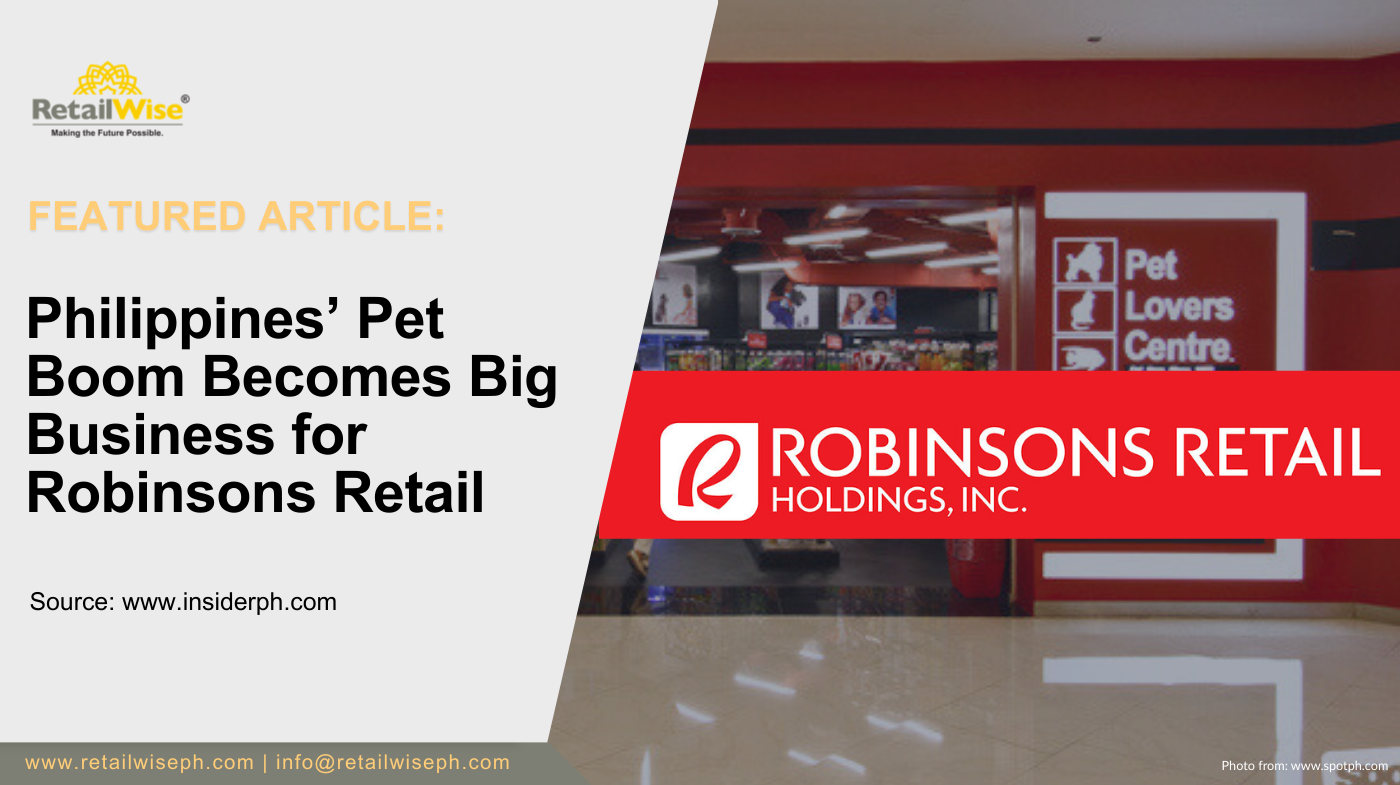 Philippines’ Pet Boom Becomes Big Business for Robinsons Retail