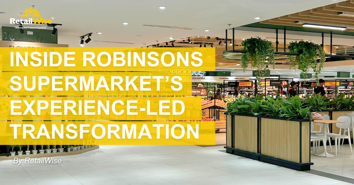 Inside Robinsons Supermarket’s Experience-Led Transformation