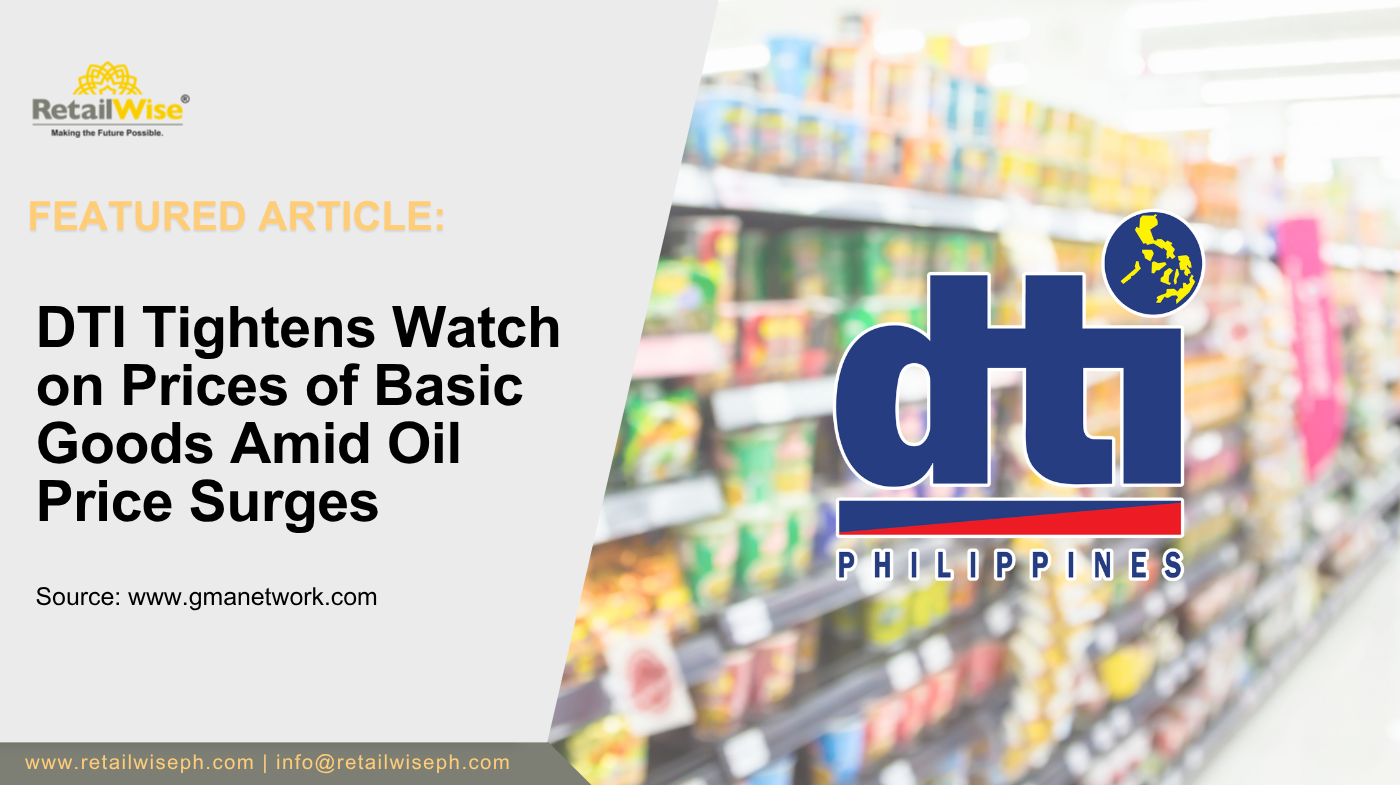 DTI Tightens Watch on Prices of Basic Goods Amid Oil Price Surges